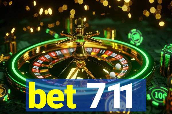 bet 711